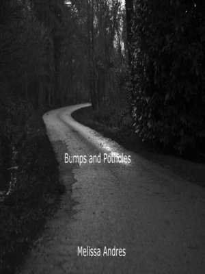cover image of Bumps and Potholes